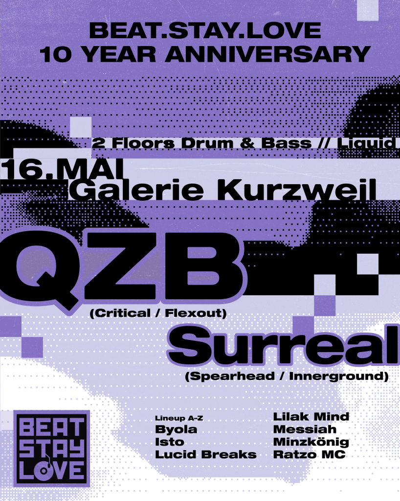 16.05.2026: BSL10YRS – 10 Jahre BSL feat. QZB (Critical / Flexout) & Surreal (Spearhead / Innerground) in der Galerie&nbsp;Kurzweil